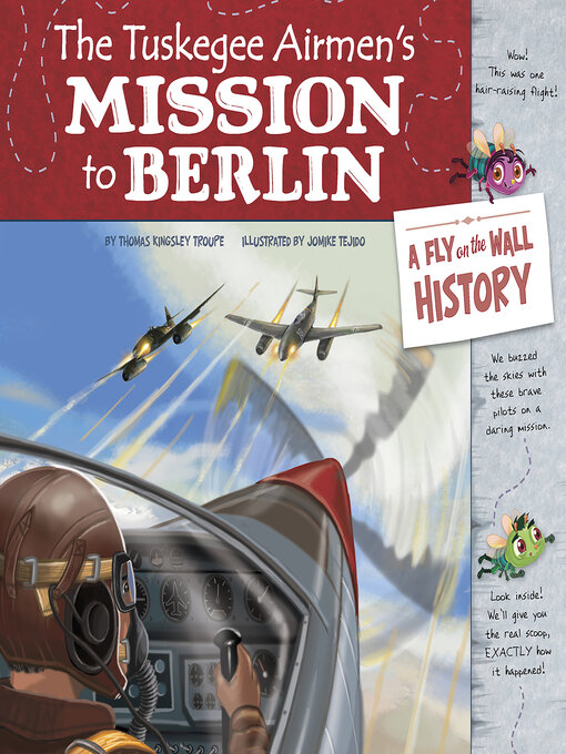 Title details for The Tuskegee Airmen's Mission to Berlin by Jomike Tejido - Available